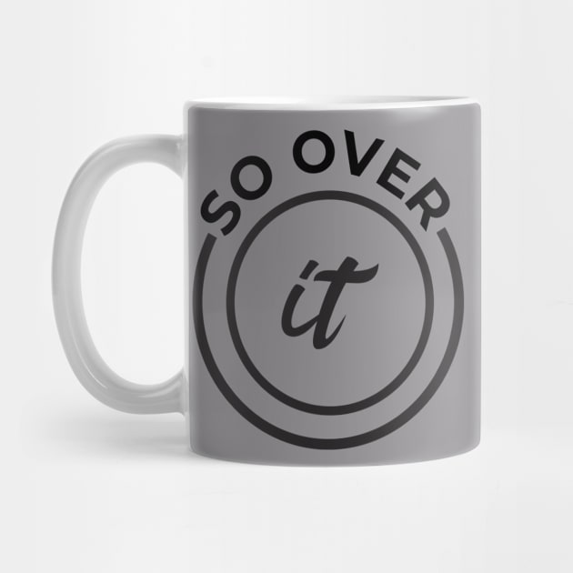 So Over It Circle 3 by centeringmychi